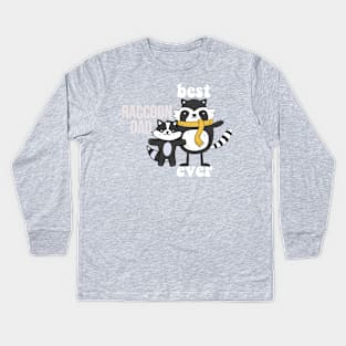 best raccoon dad ever Kids Long Sleeve T-Shirt